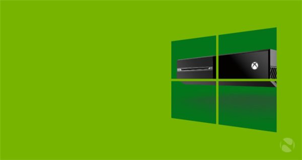 Xbox One将是名副其实的Win10设备